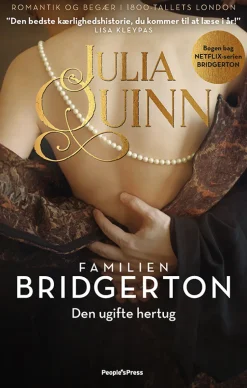 Bridgerton. Den ugifte hertug (Bog, Hæftet, Dansk) af Julia Quinn