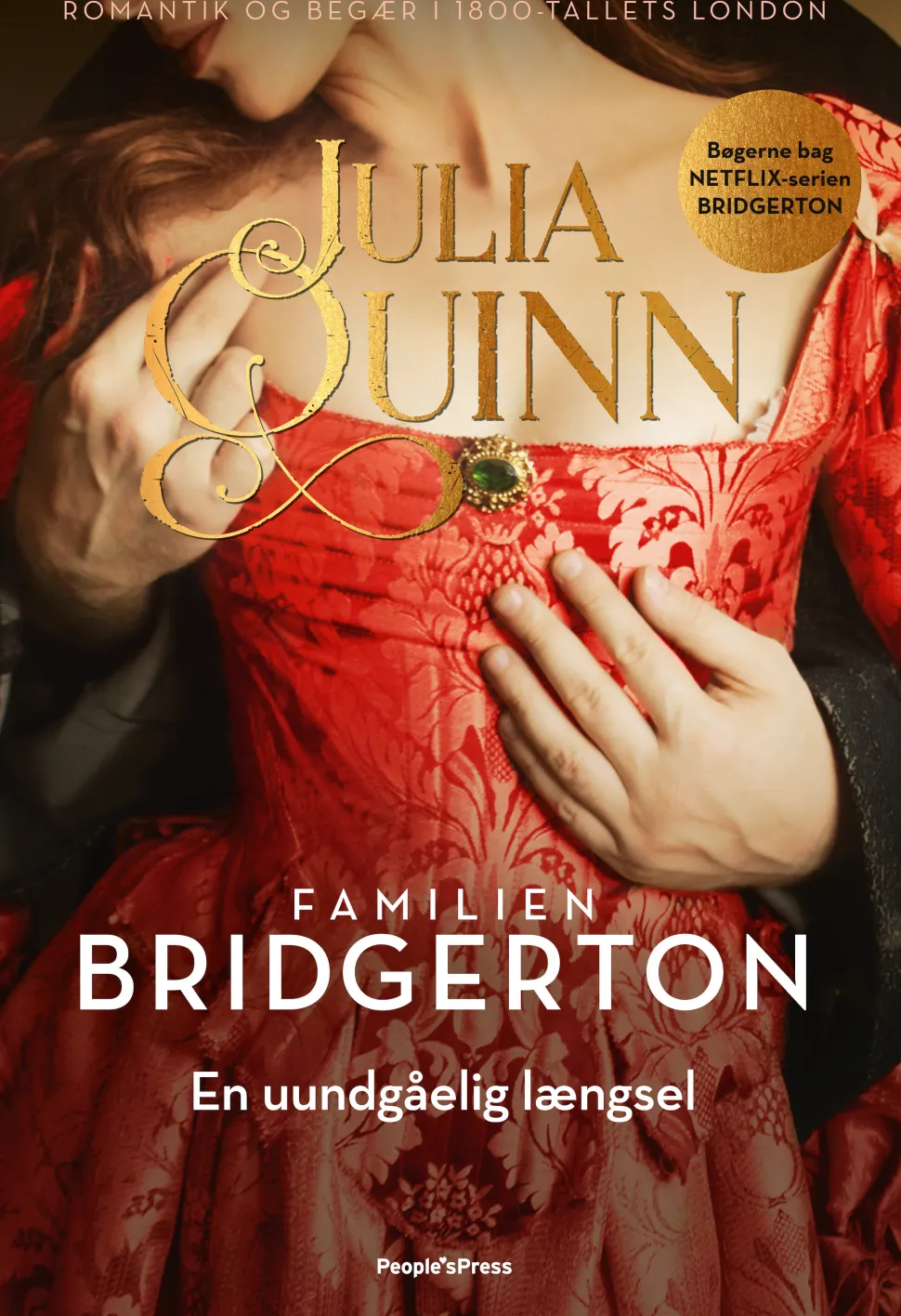 Bridgerton. En uundgåelig længsel (Ebog, epub, Dansk) af Julia Quinn
