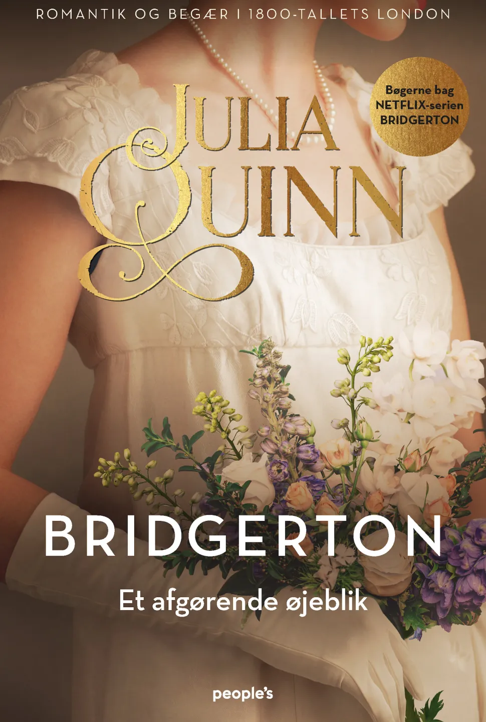 Bridgerton. Et afgørende øjeblik (Ebog, epub, Dansk) af Julia Quinn