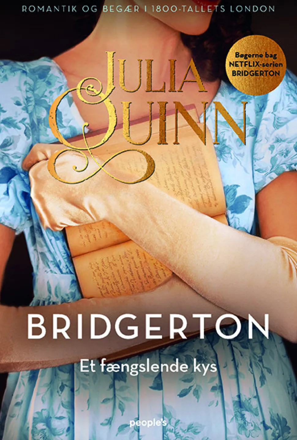 Bridgerton. Et fængslende kys (Bog, Hæftet, Dansk) af Julia Quinn