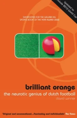 Brilliant Orange: The Neurotic Genius of Dutch Football (Bog, Paperback / softback, Engelsk) af David Winner