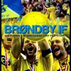 Brøndby IF: Historien om Drengene fra Vestegnen (Ebog, epub, Dansk) af Jeppe Laursen Brock