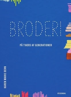 BRODERI: På tværs af generationer (Bog, Indbundet, Dansk) af Karen Marie Dehn