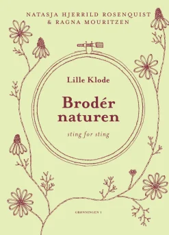 Brodér naturen: Lille Klode (Bog, Indbundet, Dansk) af Natasja Hjerrild Rosenquist