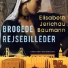 Brogede rejsebilleder (Ebog, epub, Dansk) af Elisabeth Jerichau Baumann