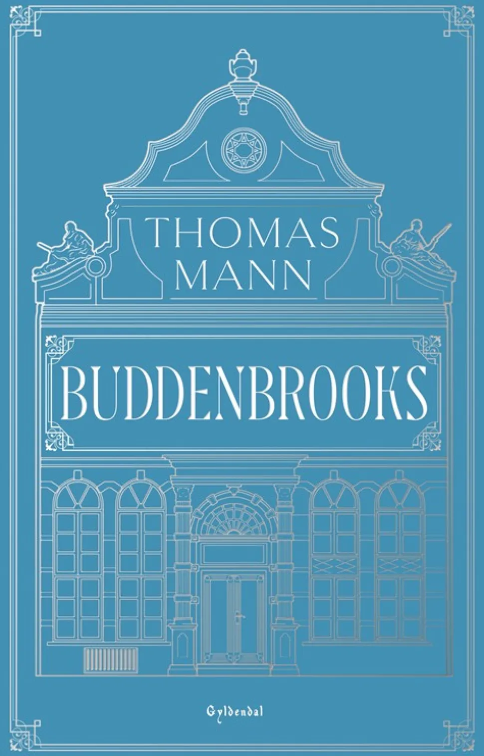 Buddenbrooks (Bog, Hardback, Dansk) af Thomas Mann