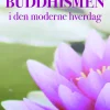 BUDDHISMEN i den moderne hverdag (Ebog, epub, Dansk) af Jytte Valborg Nielsen