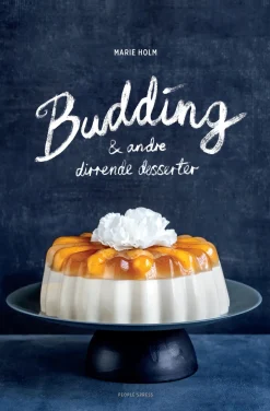 Budding & andre dirrende desserter (Ebog, epub, Dansk) af Marie Holm