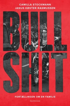 Bullshit: Fortællingen om en familie (Ebog, epub, Dansk) af Camilla Stockmann