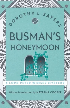 Busman's Honeymoon: Classic crime for Agatha Christie fans (Bog, Paperback / softback, Engelsk) af Dorothy L. Sayers