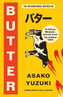 Butter (Bog, Paperback / softback, Engelsk) af Asako Yuzuki