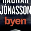 Byen (Bog, Hardback, Dansk) af Ragnar Jónasson