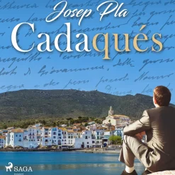 Cadaqués (Lydbog, zip_mp3, Catalansk) af Josep Pla