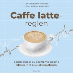 Caffe latte-reglen: Sådan bruger du din hjerne og dine følelser til at blive aktiemil... (Lydbog, zip_mp3, Dansk)