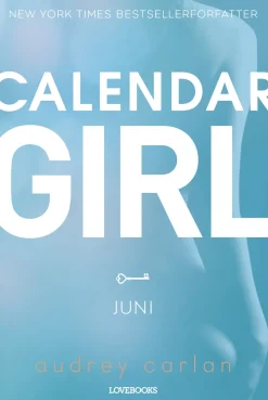 Calendar Girl: Juni (Lydbog, zip_mp3, Dansk) af Audrey Carlan