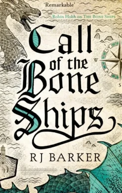 Call of the Bone Ships: Book 2 of the Tide Child Trilogy (Bog, Paperback / softback, Engelsk) af RJ Barker