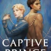 Captive Prince: Book One of the Captive Prince Trilogy (Bog, Paperback / softback, Engelsk) af C.S. Pacat