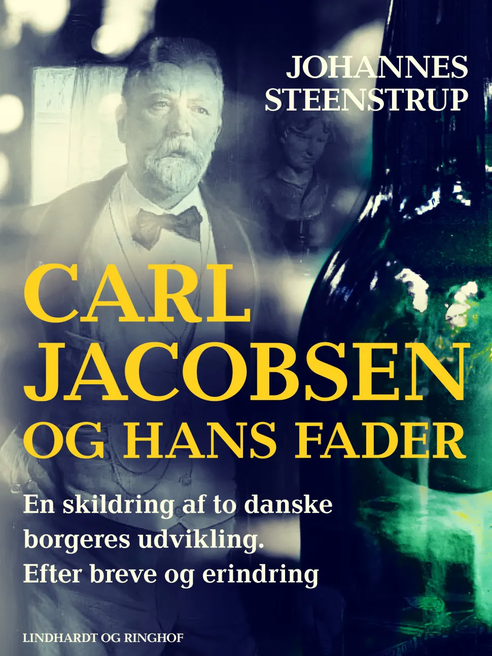 Carl Jacobsen og hans fader. En skildring af to danske borgeres udvikling. Efter brev... (Ebog, epub, Dansk)