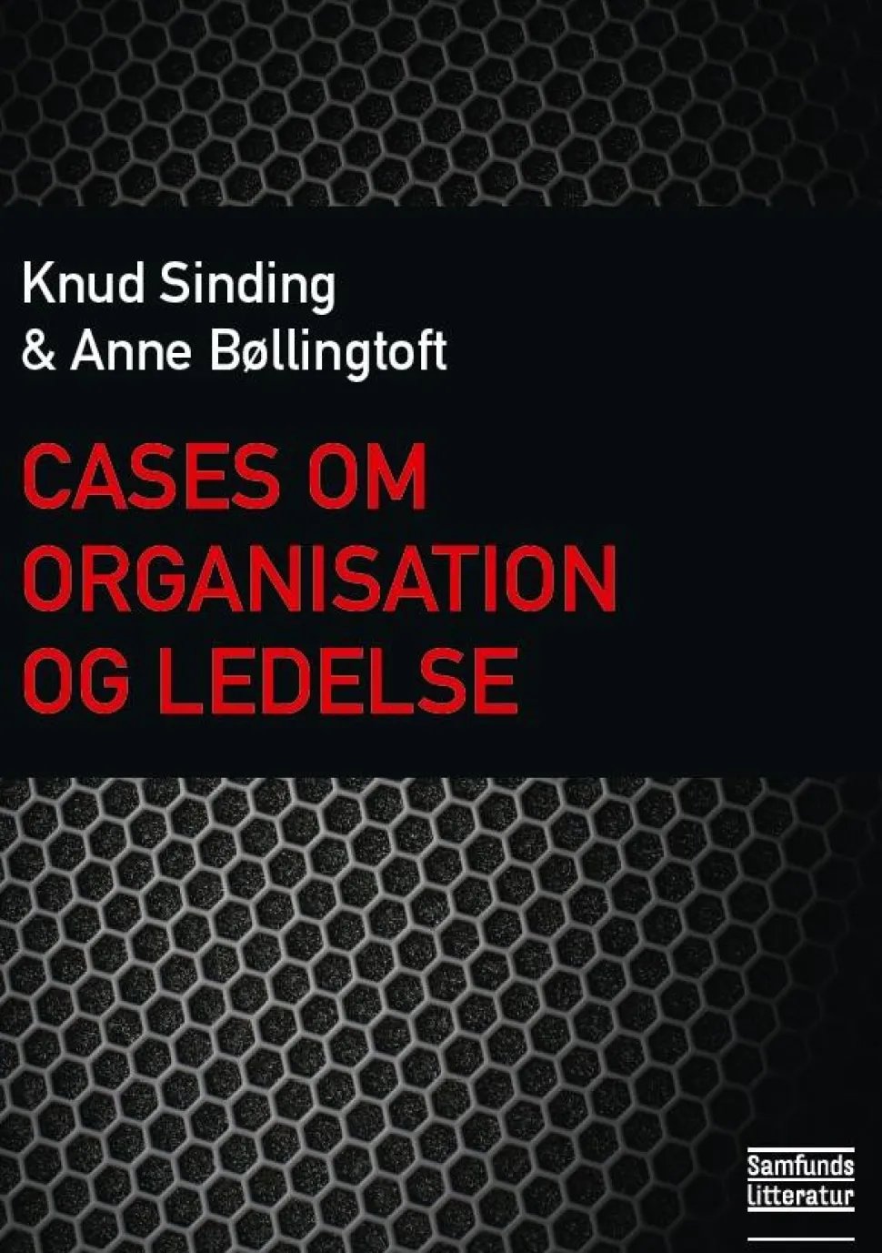 Cases om organisation og ledelse (Ebog, epub, drm, Dansk) af Anne Bøllingtoft