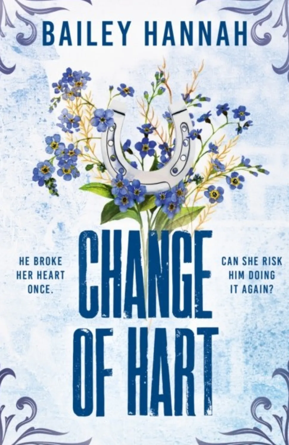 Change of Hart: The must-read angsty second-chance cowboy romance that will have you ... (Bog, Paperback / softback, Engelsk)
