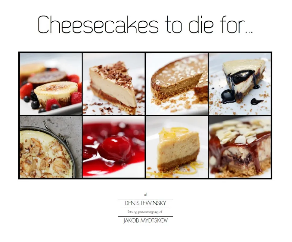 Cheesecakes to die for (Ebog, pdf, Dansk) af Denis Lewinsky