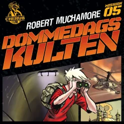 Cherub 5 - Dommedagskulten (Lydbog, zip_mp3, Dansk) af Robert Muchamore