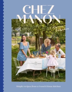 Chez Manon: Simple Recipes From A French Home Kitchen (Bog, Hardback, Engelsk) af Manon Lagreve