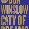 City of Dreams (Bog, Paperback, Engelsk) af Don Winslow