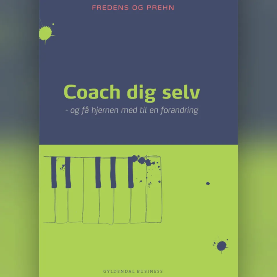 Coach dig selv: Og få hjernen med til en forandring (Lydbog, zip_mp3, Dansk) af Kjeld Fredens