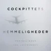 Cockpittets hemmeligheder: Fortællinger fra luftrummet (Hæftet, Dansk) af Morten Knoth