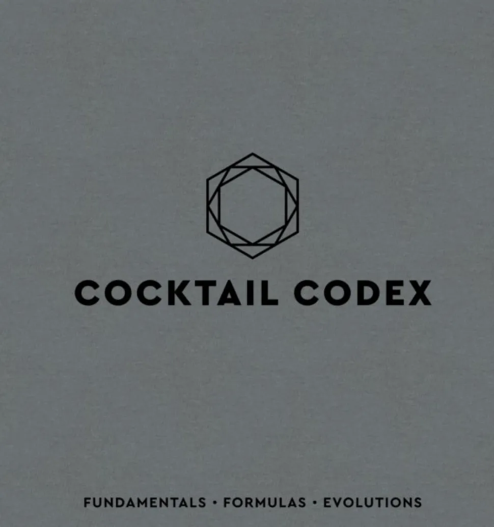 Cocktail Codex: Fundamentals, Formulas, Evolutions (Bog, Hardback, Engelsk)
