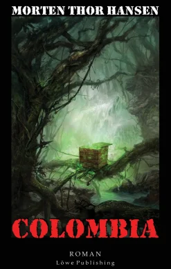 Colombia (Ebog, epub, Dansk) af Morten Thor Hansen