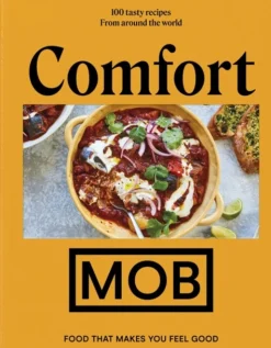 Comfort MOB: Food That Makes You Feel Good (Bog, Hardback, Engelsk) af Mob