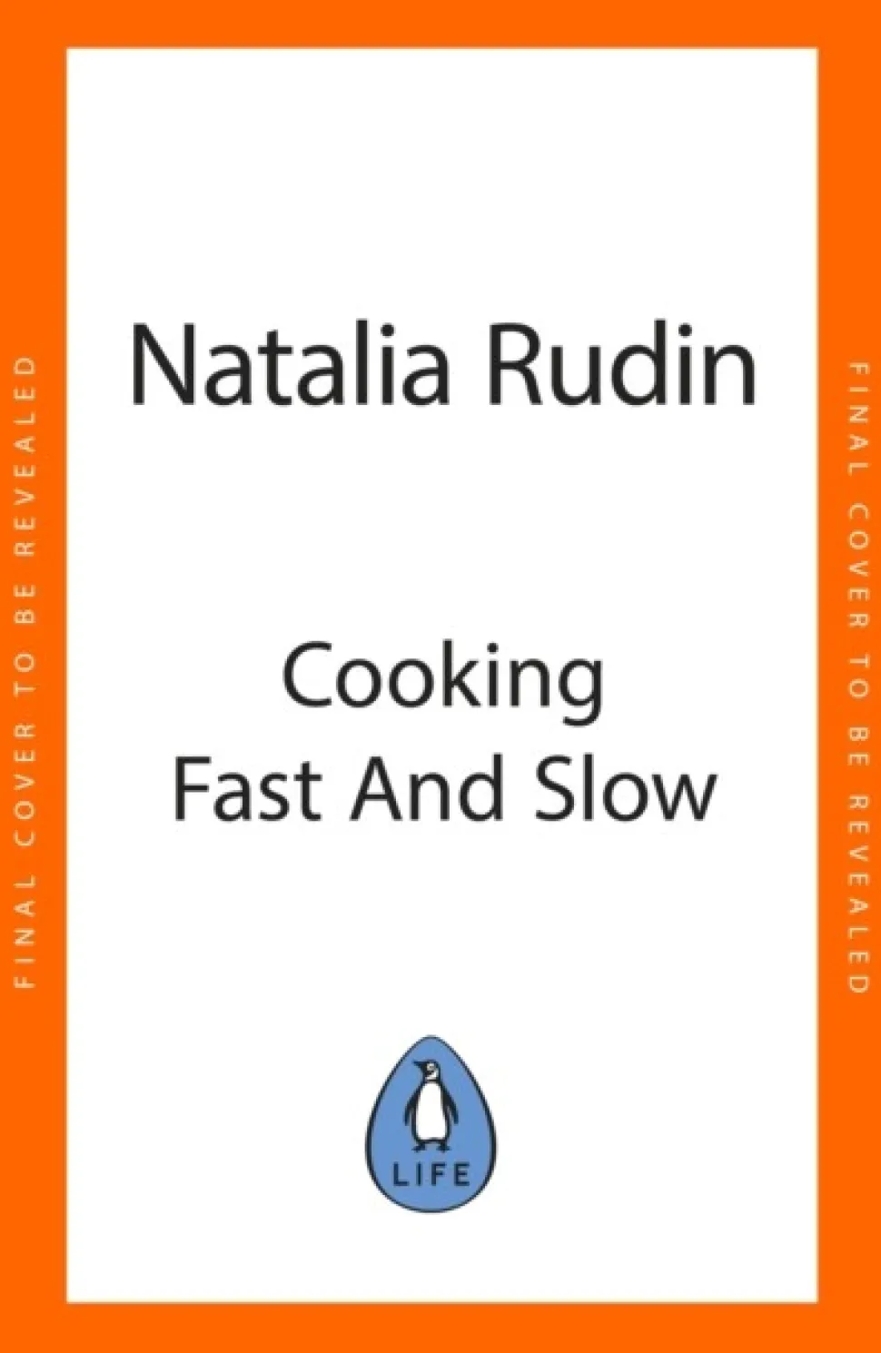 Cooking Fast and Slow: Easy, Comforting, (Mostly) Plant-based Recipes for Busy People (Bog, Hardback, Engelsk) af Natalia Rudin