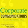 Corporate Communications: Convention, Complexity and Critique (Bog, Paperback / softback, Engelsk)