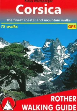 Corsica: 85 selected walks on the coasts and in the mountains of the "Island of Beauty" (Bog, Hæftet, Engelsk)
