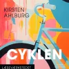 Cyklen (Lydbog, zip_mp3, Dansk) af Kirsten Ahlburg