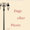 Dage efter Pierre (Bog, Indbundet, Dansk) af Virginie Grimaldi
