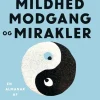 Dage med mildhed, modgang og mirakler: En almanak (Bog, Hæftet, Dansk) af Hella Joof