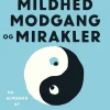 Dage med mildhed, modgang og mirakler: En almanak (Ebog, epub, Dansk) af Hella Joof