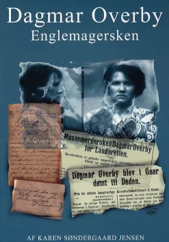 Dagmar Overby: Englemagersken (Bog, Hæftet, Dansk) af Karen Søndergaard Jensen