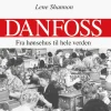 Danfoss: Fra hønsehus til hele verden (Lydbog, zip_mp3, Dansk) af Lene Shannon