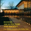 Danish Architecture and Society: From Absolute Monarchy to the Welfare State (Bog, Indbundet, Engelsk) af Nan Dahlkild (red.)