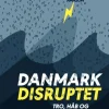 Danmark disruptet: tro, håb og tech-giganter (Lydbog, zip_mp3, Dansk) af Markus Bernsen