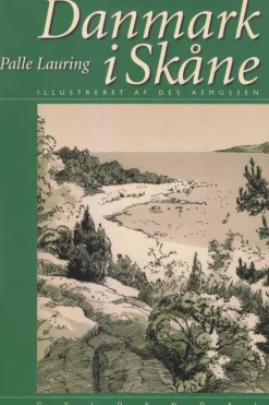 Danmark i Skåne (Ebog, epub, Dansk) af Palle Lauring