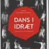 Dans i idræt: øvelser og koreografier (Bog, Hæftet, Dansk) af Solveig Løvendahl Gustafsson