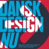 Dansk design nu (Bog, Indbundet, Dansk) af Lars Dybdahl m.fl.