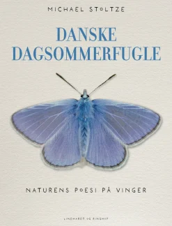 Danske dagsommerfugle: Naturens poesi på vinger (Bog, Indbundet, Dansk) af Michael Stoltze