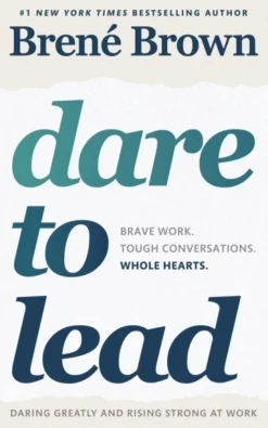 Dare to Lead: Brave Work. Tough Conversations. Whole Hearts. (Bog, Paperback / softback, Engelsk) af Brené Brown