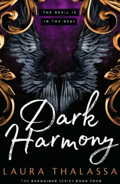 Dark Harmony: The finale to the bestselling smash-hit dark fantasy romance! (Bog, Paperback / softback, Engelsk)